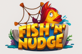 Fish 'n' Nudge